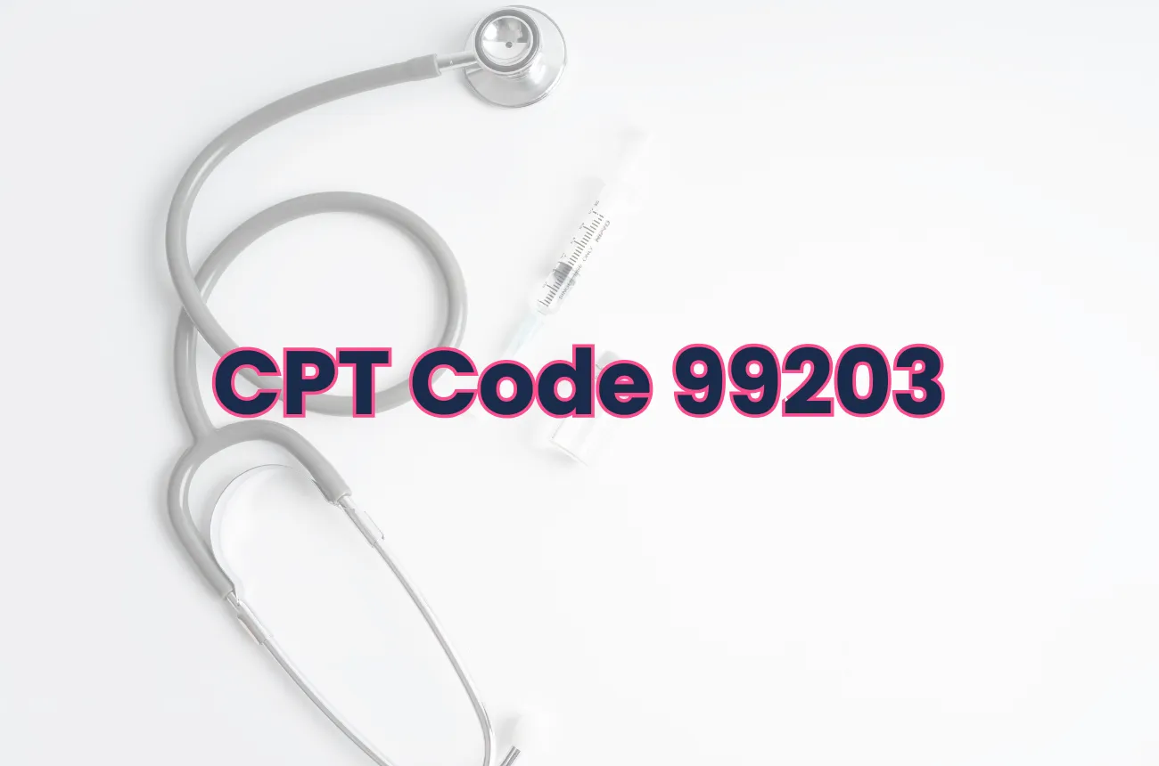 CPT® 99203: New Patient Visit (30–44 Minutes) Guide